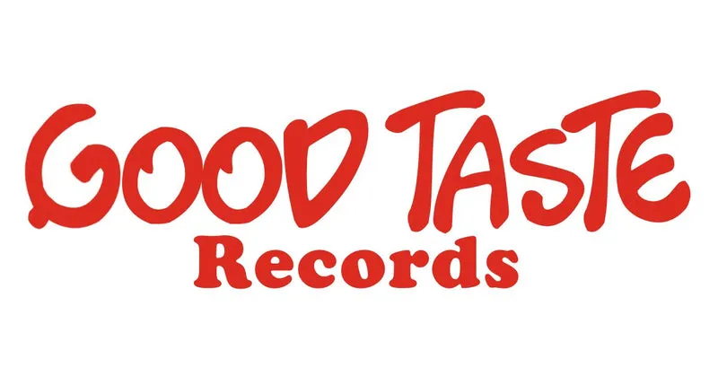 GOOD TASTE Records