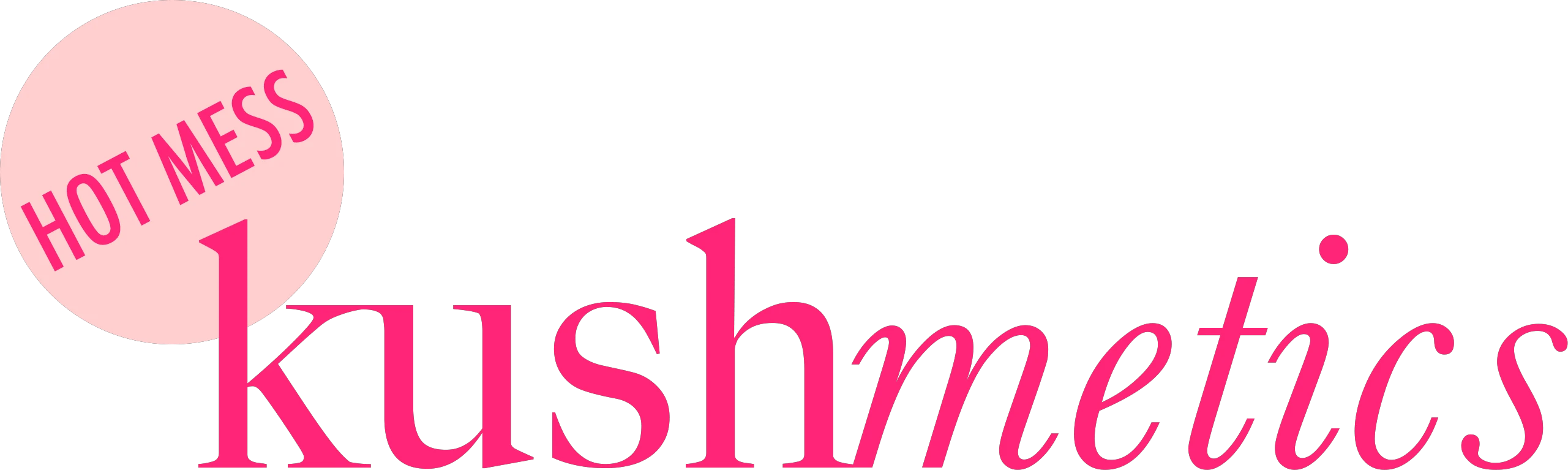 Hot Mess Kushmetics