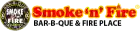 Smoke N Fire
